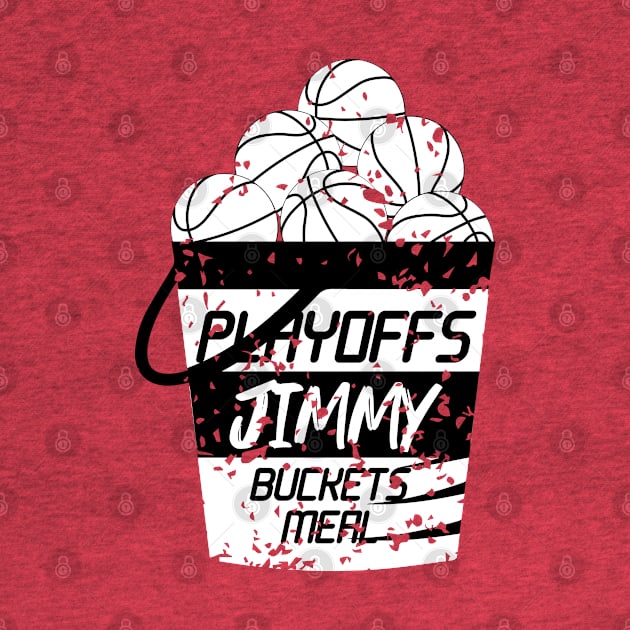 Playoffs Jimmy Buckets MEAL C by HCreatives